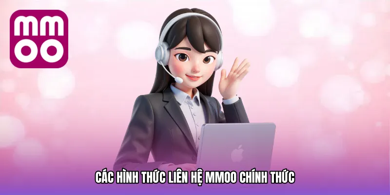 Các hình thức Liên hệ MMOO chính thức