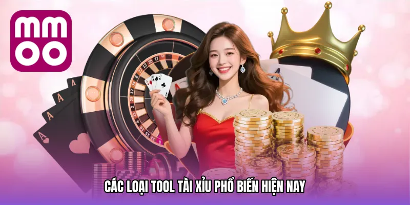 Các loại Tool tài xỉu phổ biến hiện nay