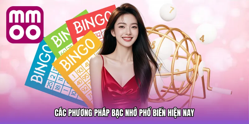 Các phương pháp bạc nhớ phổ biến hiện nay