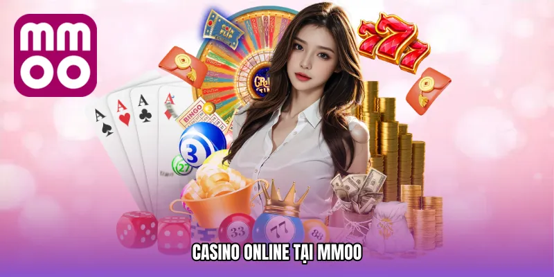 Casino online tại MMOO