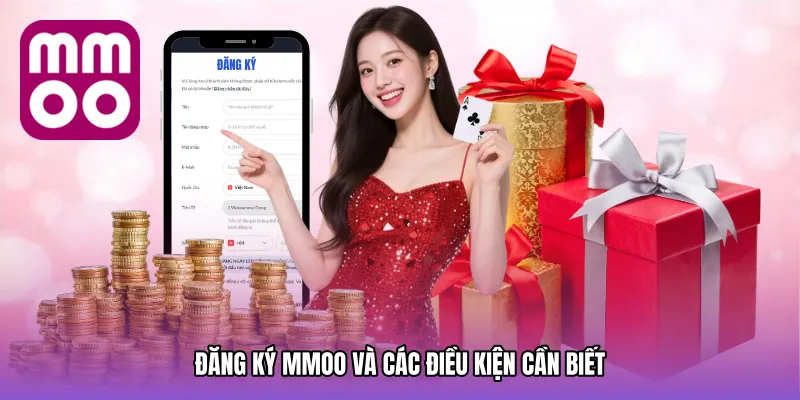 Đăng ký MMOO và các điều kiện cần biết