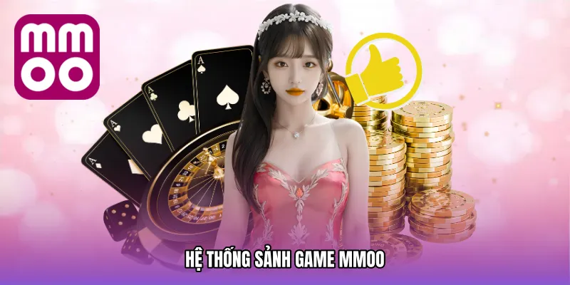 Hệ thống sảnh game MMOO