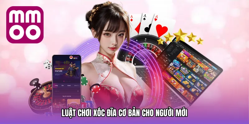 Luật chơi xóc đĩa cơ bản cho người mới