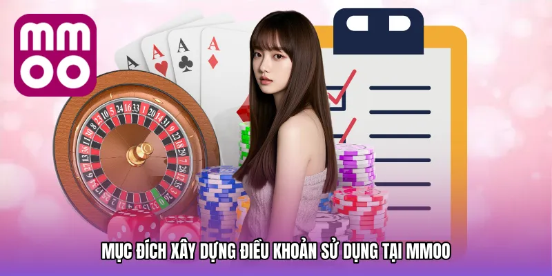 Mục đích xây dựng Điều khoản sử dụng tại MMOO