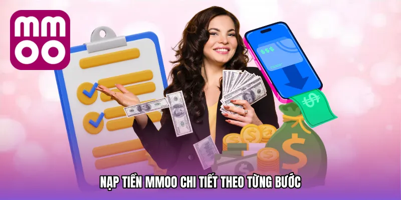 Nạp tiền MMOO chi tiết theo từng bước
